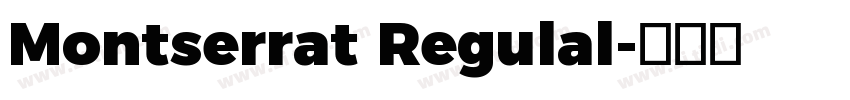 Montserrat Regulal字体转换